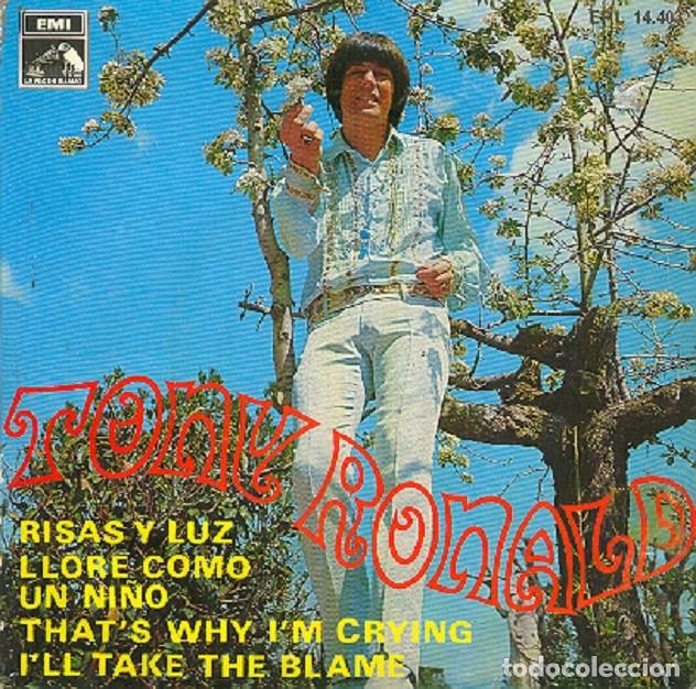 Discos de vinilo: Tony Ronald &ndash; Risas y luz; Llor&eacute; como un ni&ntilde;o; I&rsquo;ll take the blame + 1 &ndash; VSA 14.403 &ndash; 1968