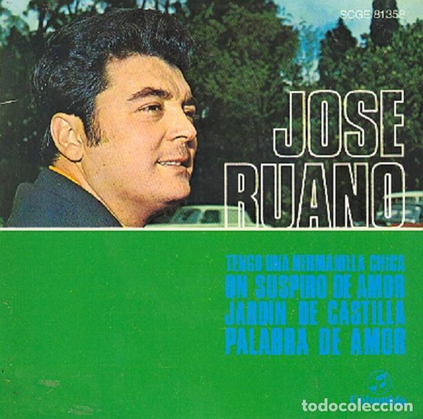 Discos de vinilo: Jos&eacute; Ruano &ndash; Tengo una hermanilla chica; Un suspiro de amor + 1 &ndash; COLUMBIA 81.313 &ndash; 1967