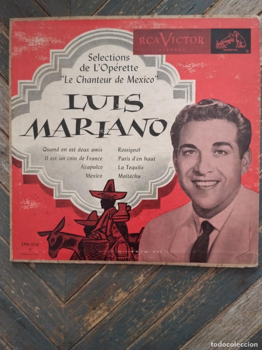 Discos de vinilo: Luis Mariano &ndash; S&eacute;lections de l&rsquo;Op&eacute;rette &ldquo;Le Chanteur de Mexico&rdquo; &ndash; RCA Victor LPM-3158 &ndash; USA