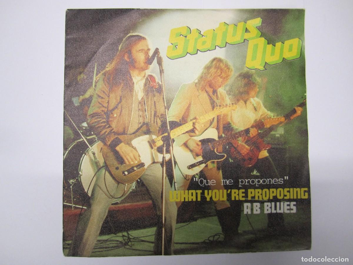 Discos de vinilo: disco vinilo single status quo what you're proposing