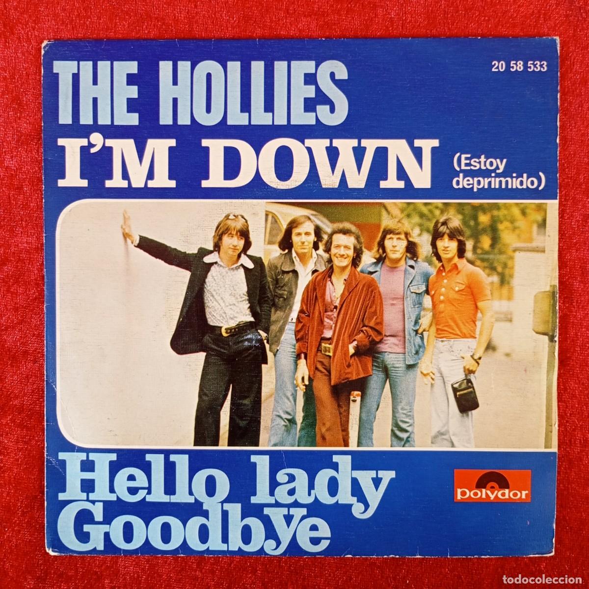 Discos de vinilo: THE HOLLIES - I'M DOWN - HELLO LADY GOODBYE - 20 58 533 - VINILO - SINGLE / 3346