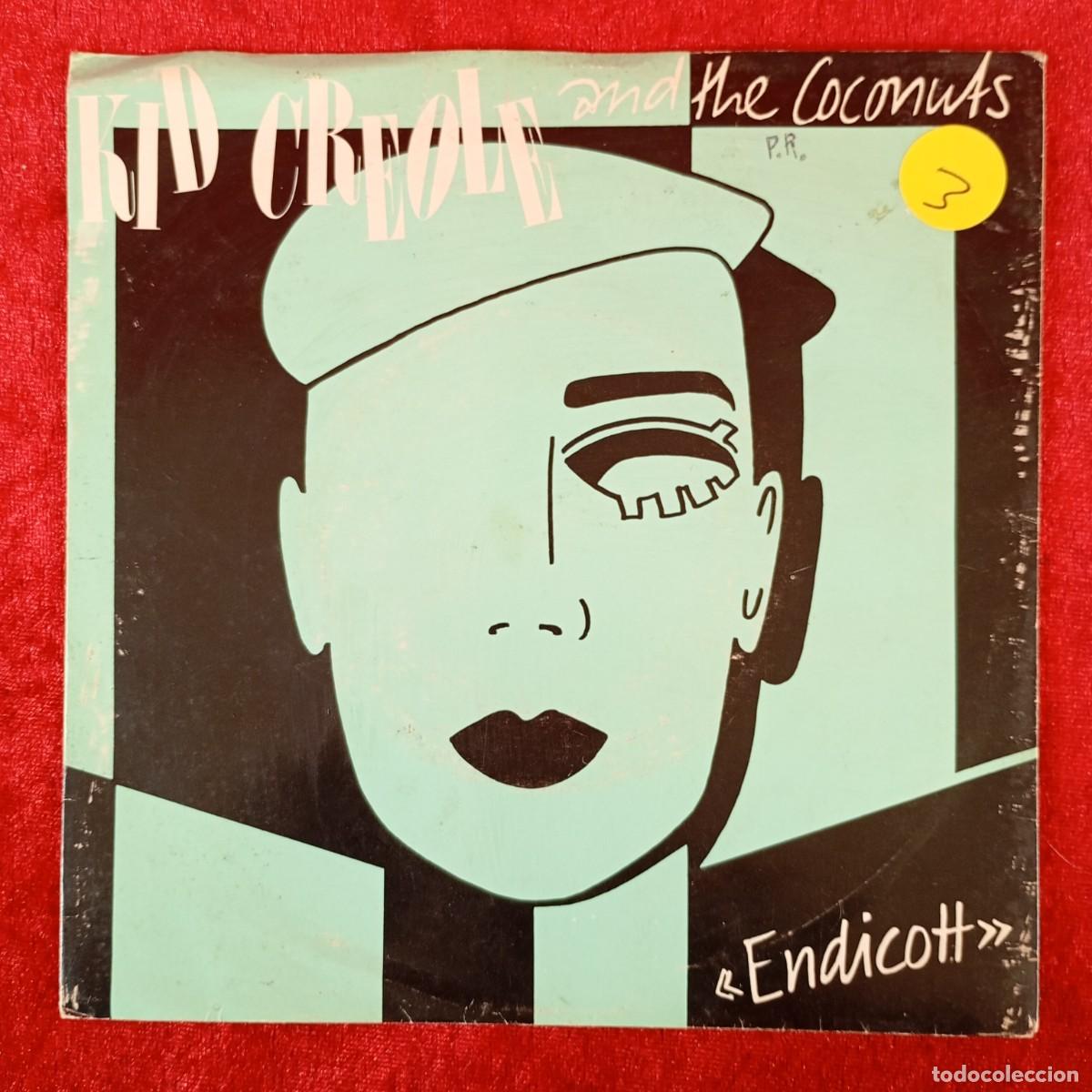 Discos de vinilo: KID CREOLE AND THE COCONUAS - ENDICOTT - DOWOPSLASABOPROCK - S 928 959-7 - VINILO - SINGLE / 3351