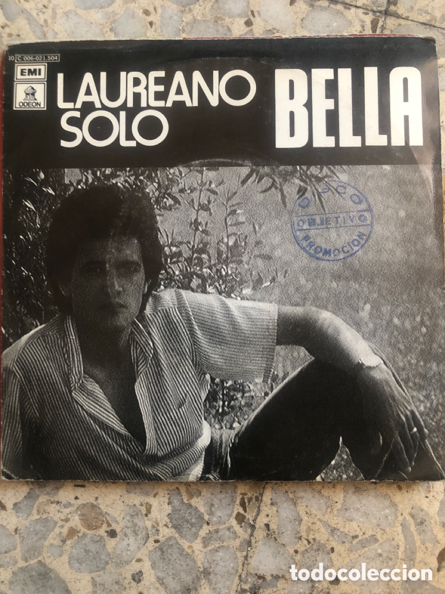 Vinyl-Schallplatten: SGL LAUREANO SOLO BELLA 1978 PROMO
