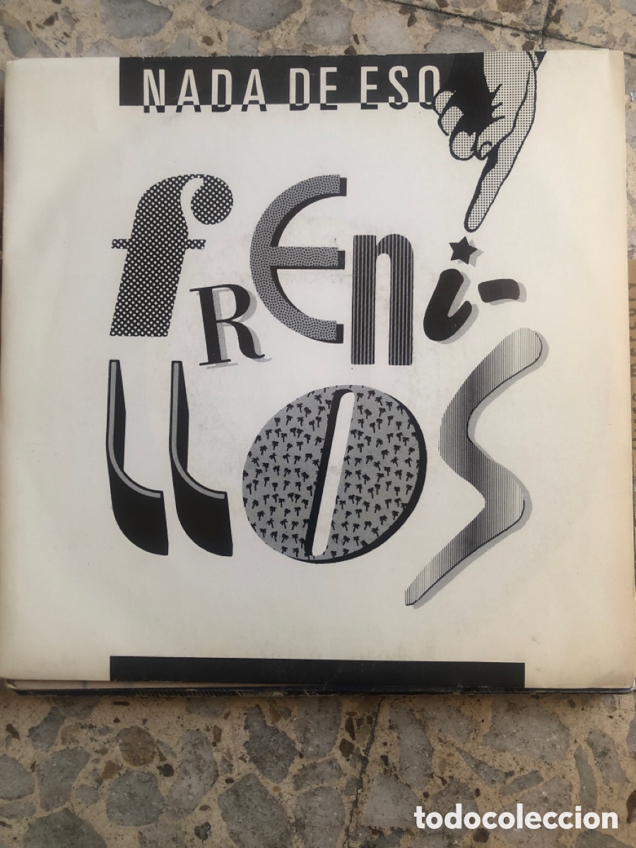 Vinyl-Schallplatten: SGL FRENILLOS NADA ES ESO 1989