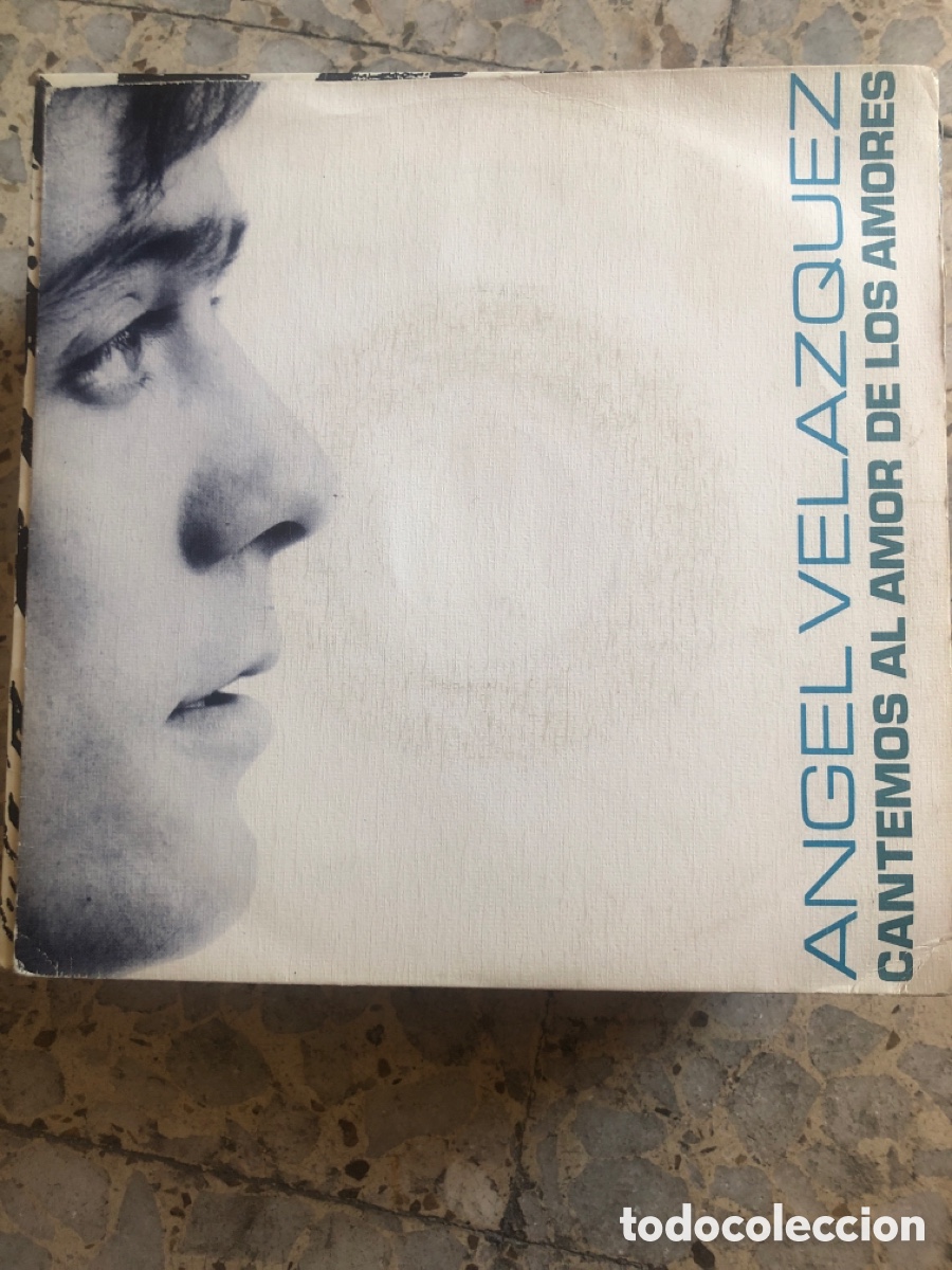 Discos de vinilo: SGL ANGEL VELAZQUEZ CANTEMOS AL AMOR 1973