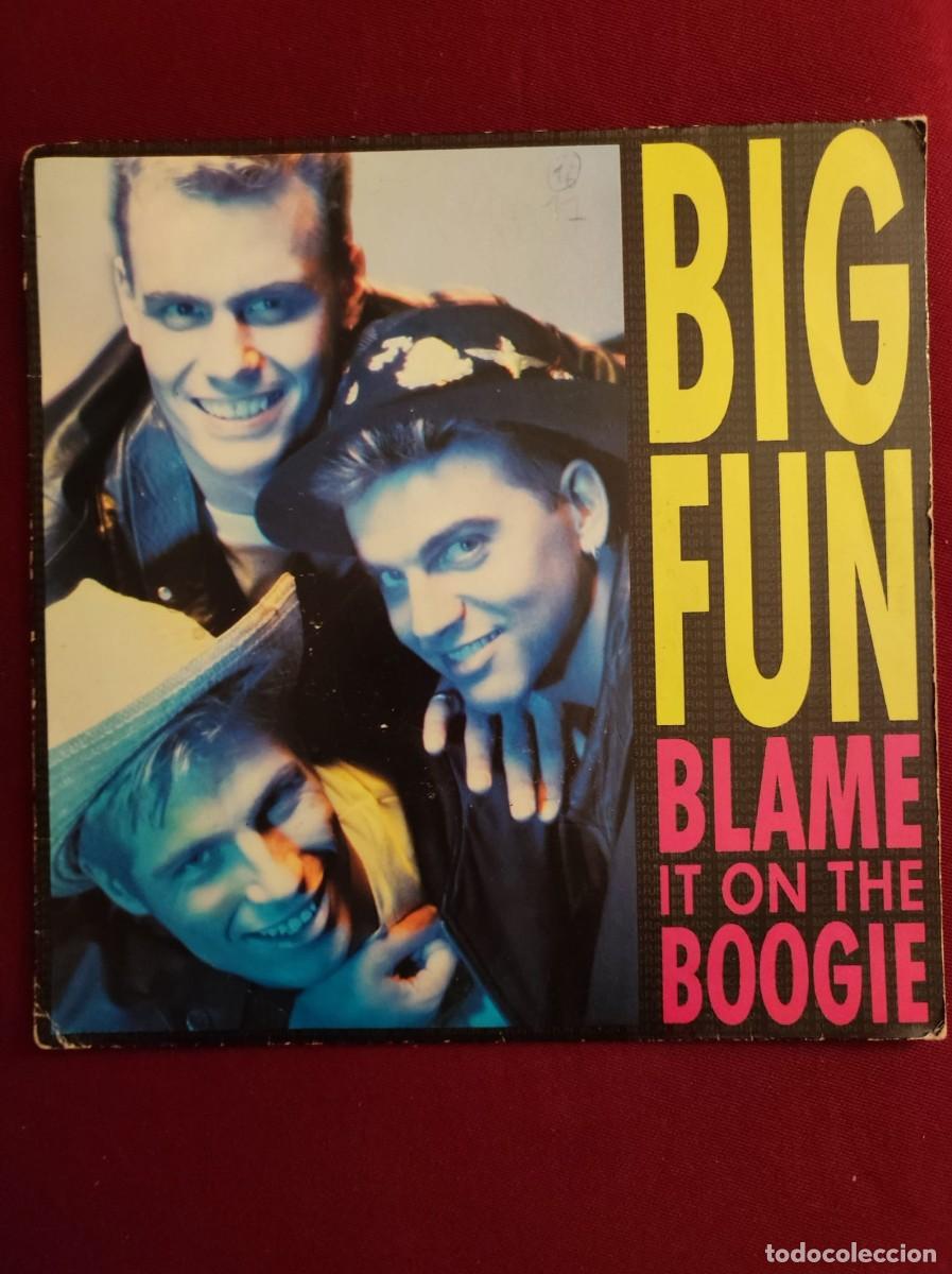 Discos de vinilo: Disco Vinilo Single (45 RPM) - Big Fun &rdquo;Blame It On The Boogie&rdquo; (1989)