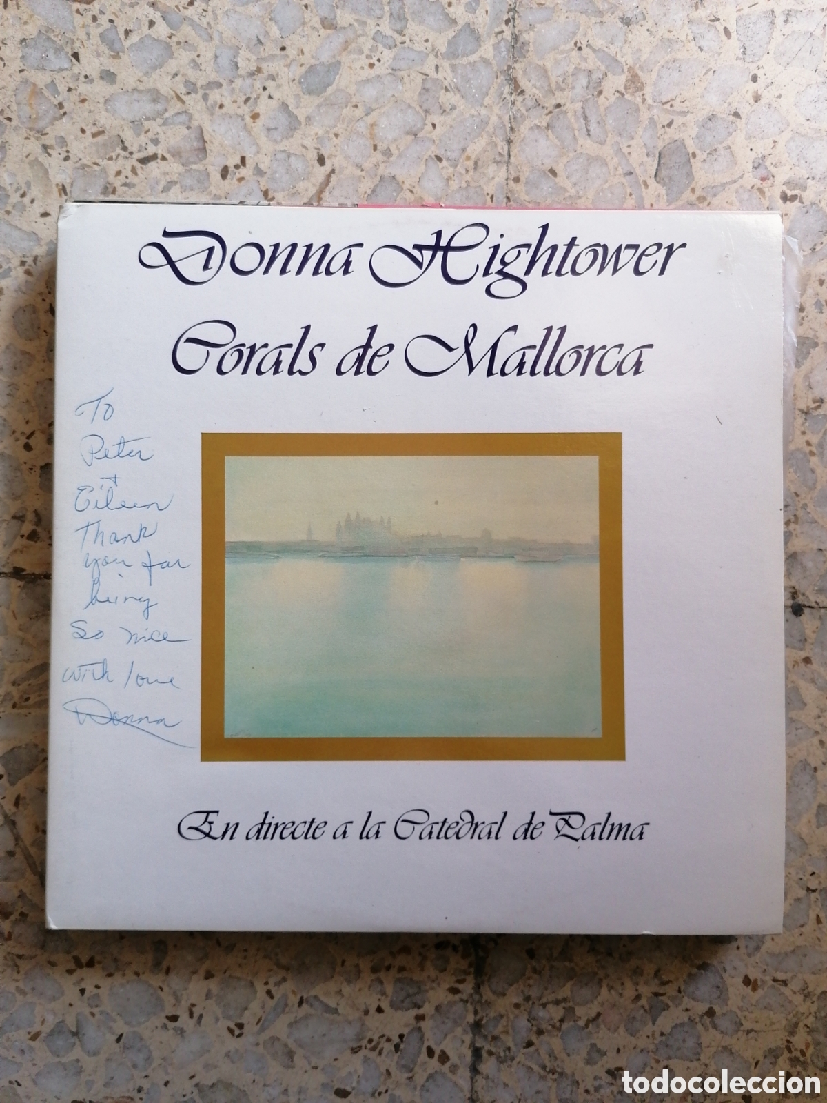 Discos de vinilo: LP DONNA HIGHTOWER CORALS DE MAYORCA EN DIRECTO CATEDRAL DE PALMA 1989 CON FIRMA PORTADA ABIERTA