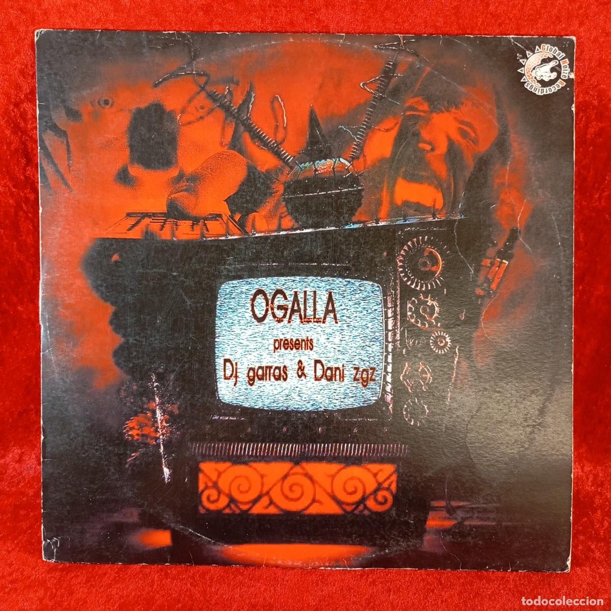 Discos de vinilo: OGALLA - DJ GARRAS & DANI ZGZ - GLOBAL NOIZE RECORDINGS - DISCO DE VINILO / 3364