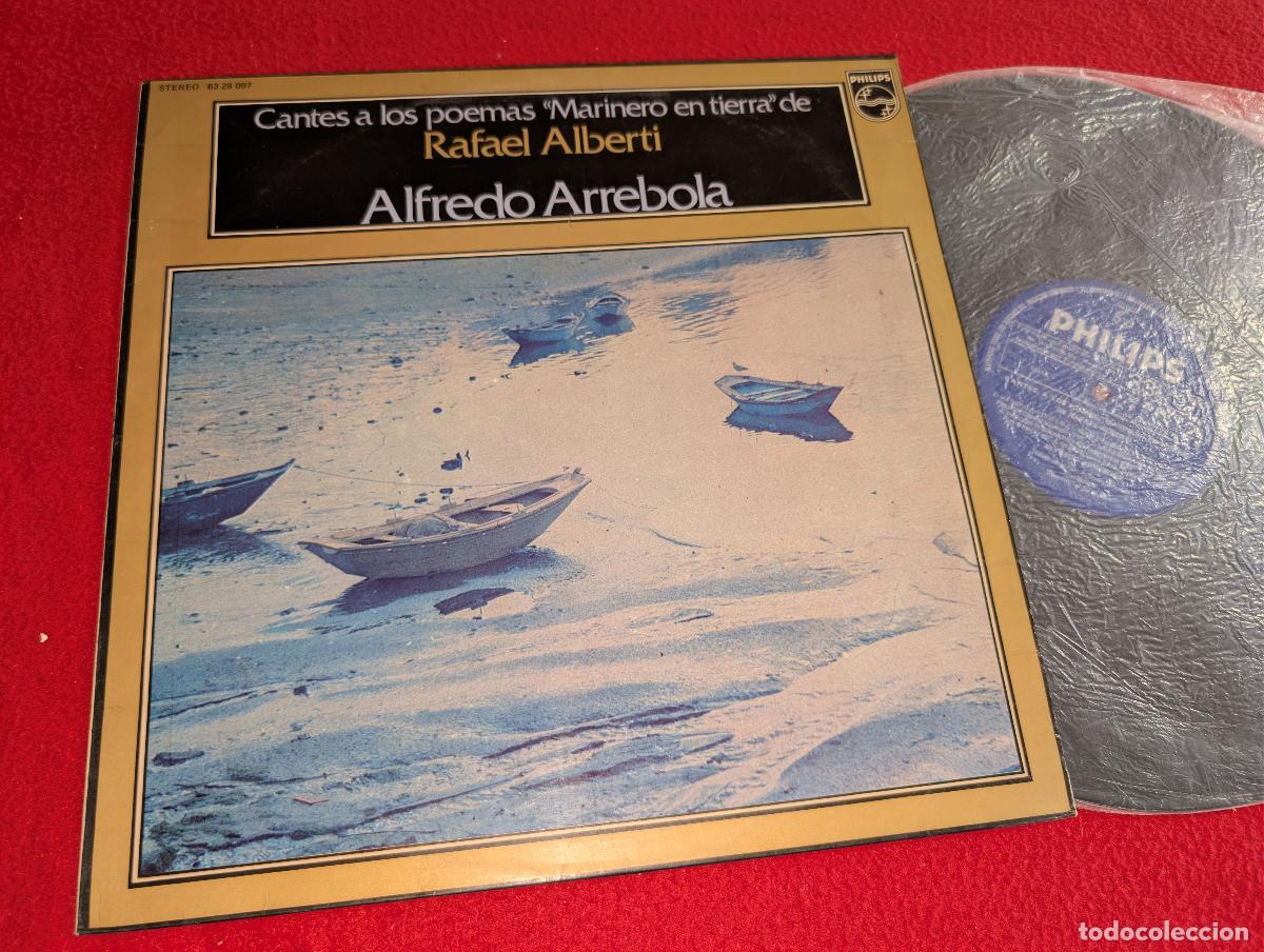 Discos de vinilo: ALFREDO ARREBOLA & VICENTE EL GRANAINO Cantes poemas Marinero en tierra RAFAEL ALBERTI LP 1973 Phili