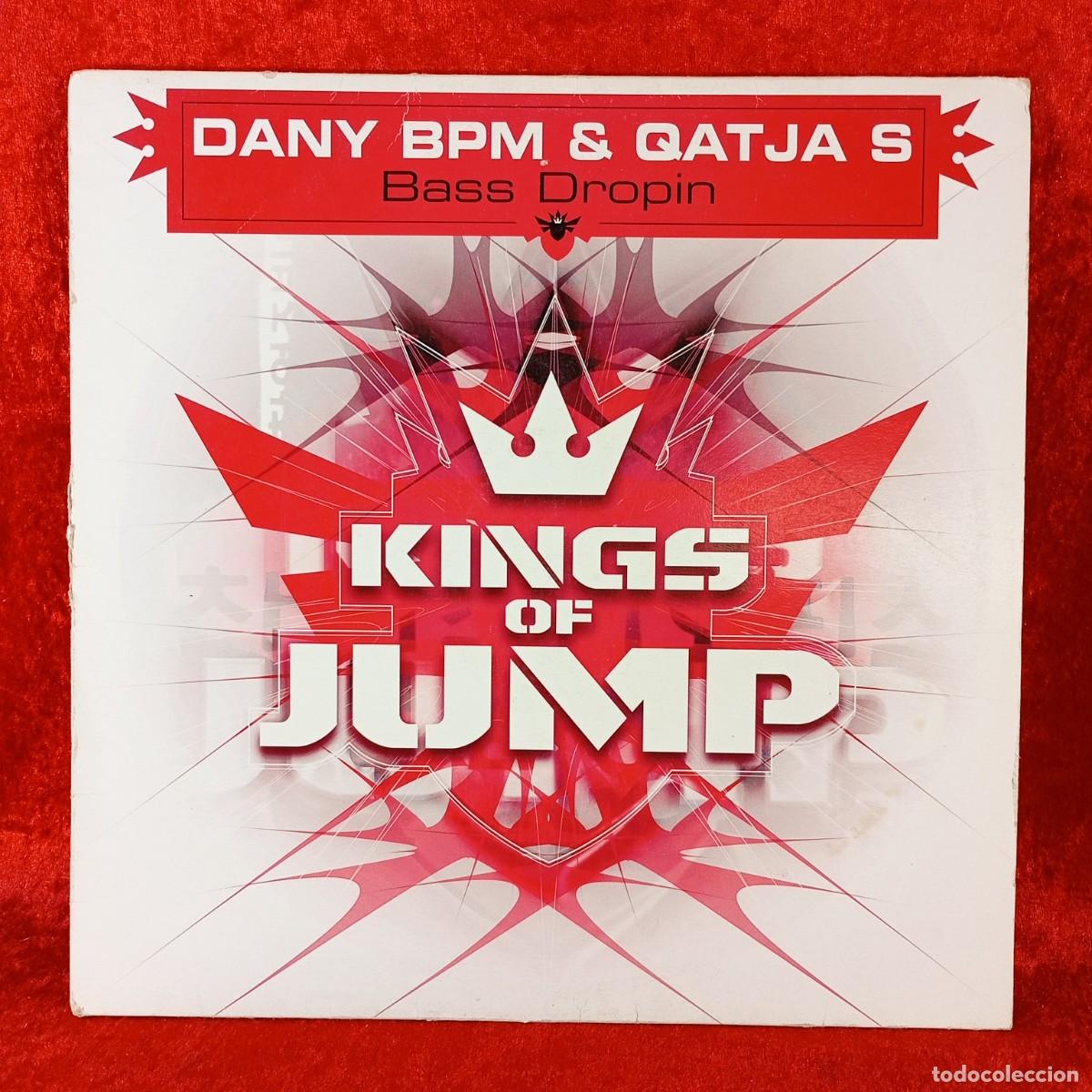 Discos de vinilo: KINGS OF JUMP - DANY BPM & QATJA S - BASS DROPIN - DISCO DE VINILO / 3374