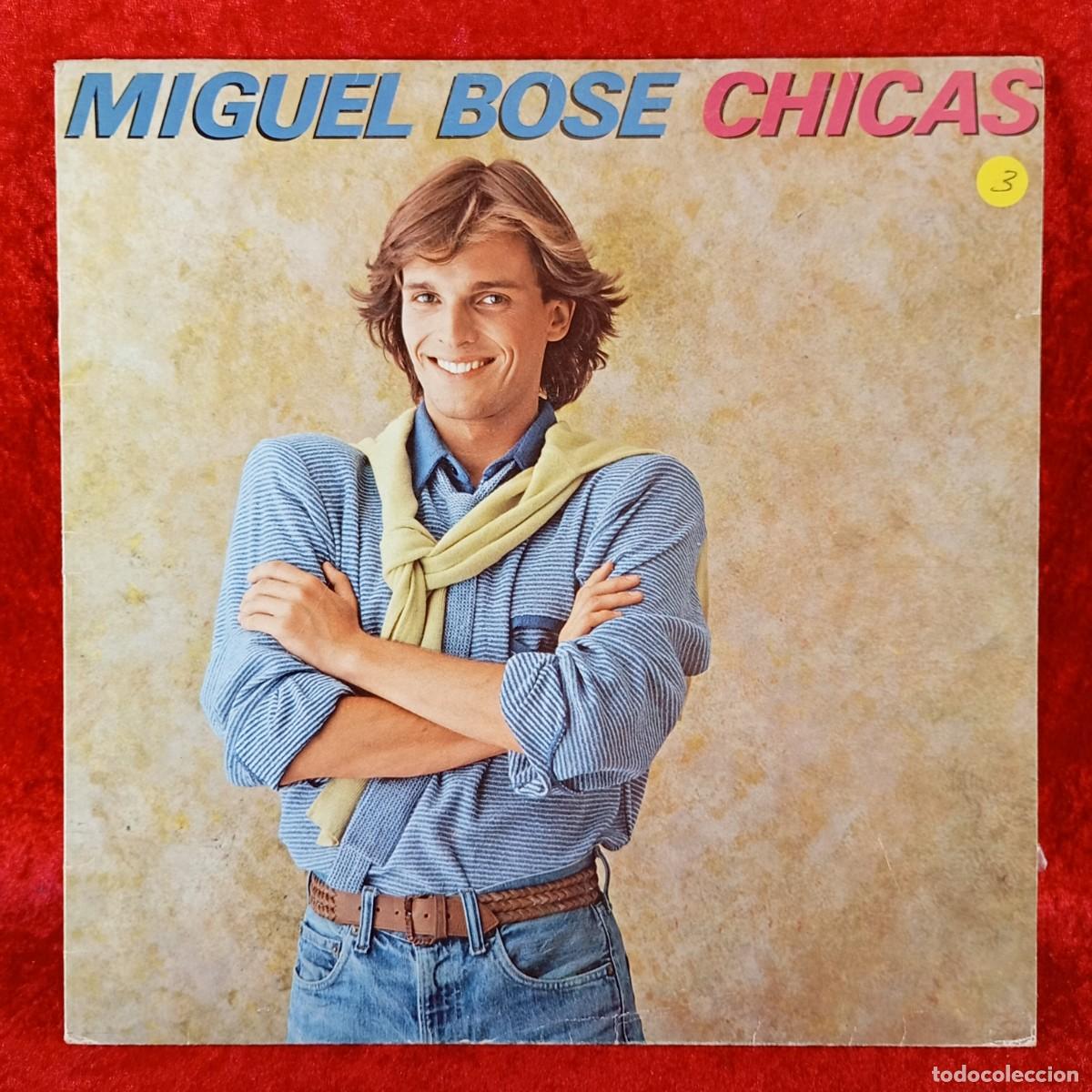 Discos de vinilo: MIGUEL BOSE - CHICAS - LSP-13850 - DISCO DE VINILO / 3377