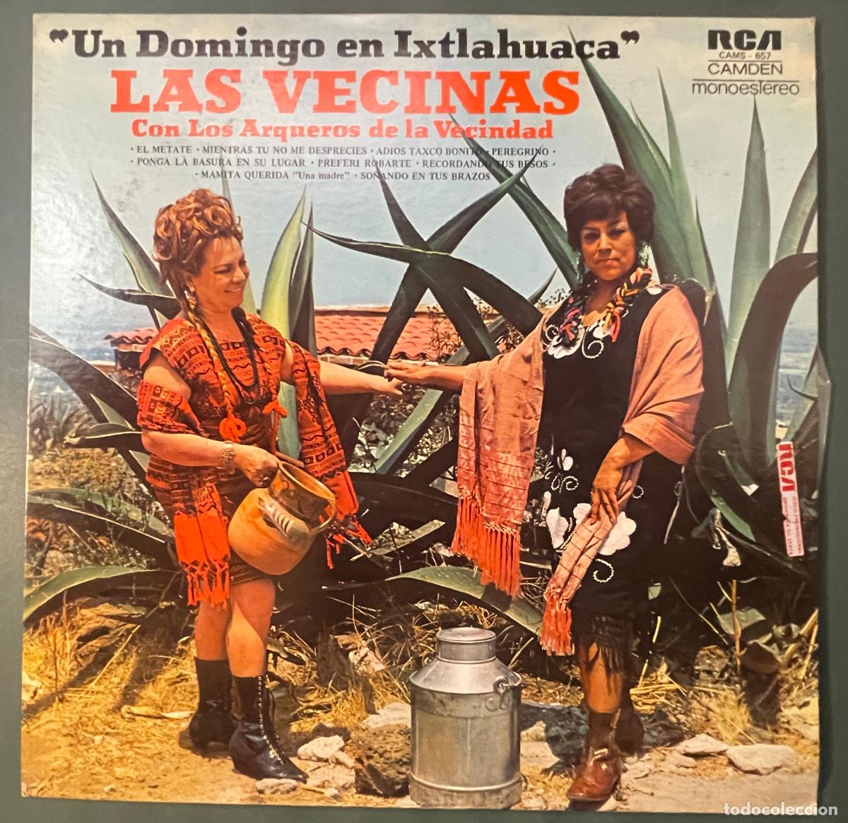 Discos de vinilo: LAS VECINAS CON LOS ARQUEROS DE LA VECINDAD / UN DOMINGO EN IXTLAHUACA / LP RCA 1973 / MEXICO