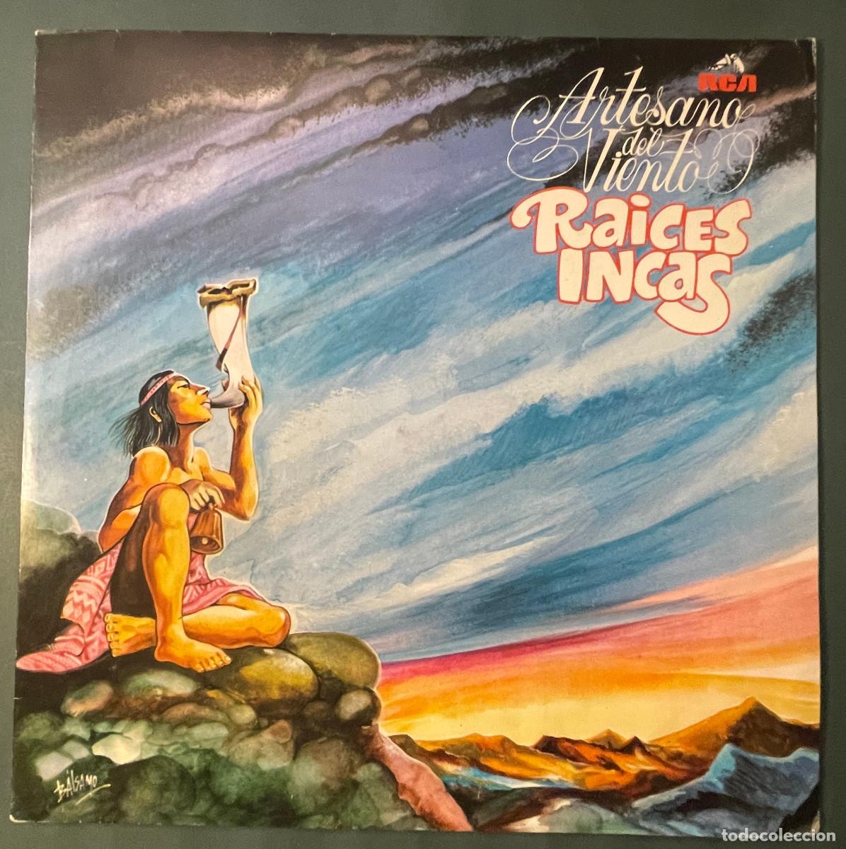 Discos de vinil: ARTESANO DEL VIENTO / RAICES INCAS / LP RCA 1978 / ARGENTINA