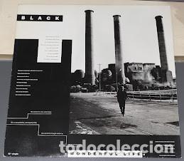 Discos de vinilo: Black - Wonderful Life - 12&rdquo; Maxi Single, A&M Records &lrm;ref. 392235-1. Ed. espa&ntilde;ola 1987.