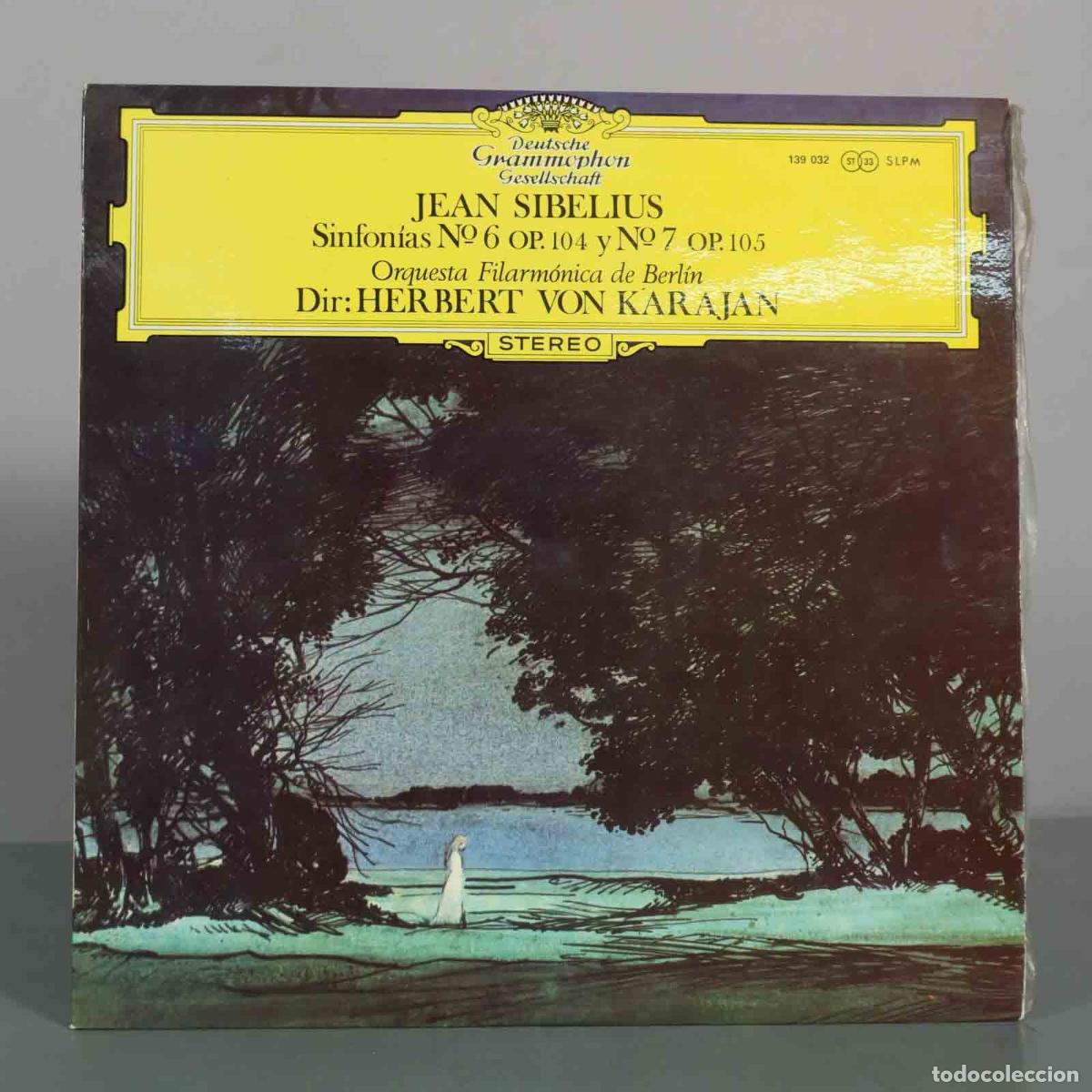 Discos de vinilo: LP. Jean Sibelius - Symphonien Nr. 6 and Nr. 7 - Berliner Philharmoniker, Herbert von Karajan - Deut