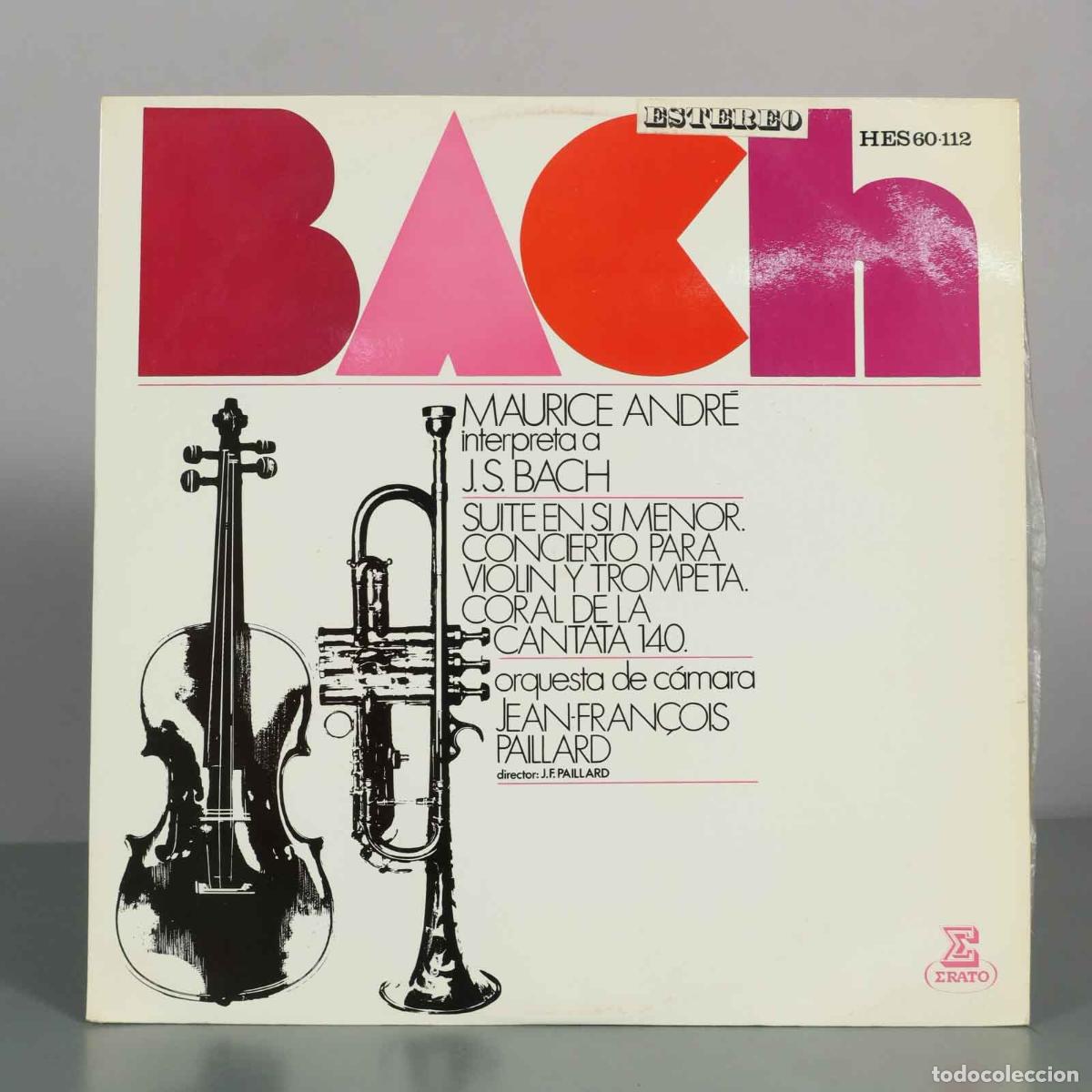 Discos de vinilo: LP. Maurice Andr&eacute; interpreta a J.S. Bach - Maurice Andr&eacute;, Jean-Fran&ccedil;ois Paillard, Huguette Fernande