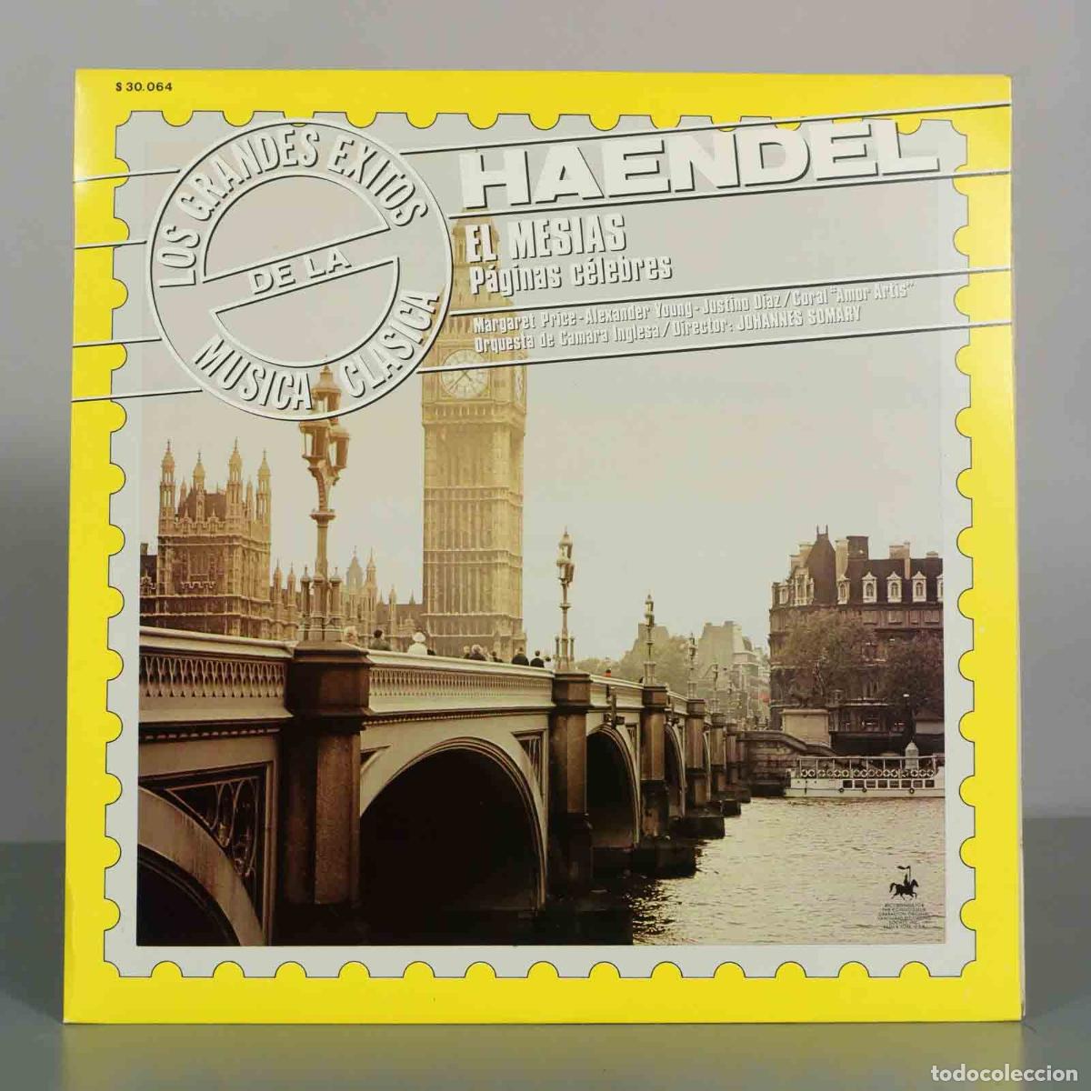 Discos de vinilo: LP. H&auml;ndel - El Mes&iacute;as - P&aacute;ginas c&eacute;lebres - Johannes Somary, Margaret Price, Alexander Young, Justi