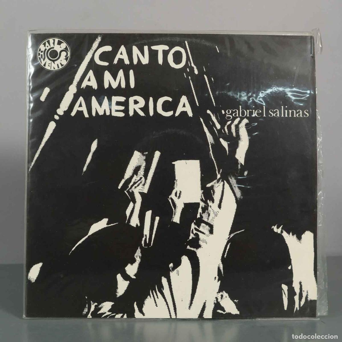 Discos de vinilo: LP. Canto a mi Am&eacute;rica - Gabriel Salinas