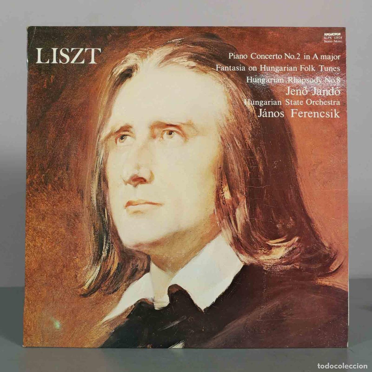 Discos de vinilo: LP. Liszt - Piano Concerto No. 2 in A major, Fantasia on Hungarian Folk Tunes, FERENCSIK