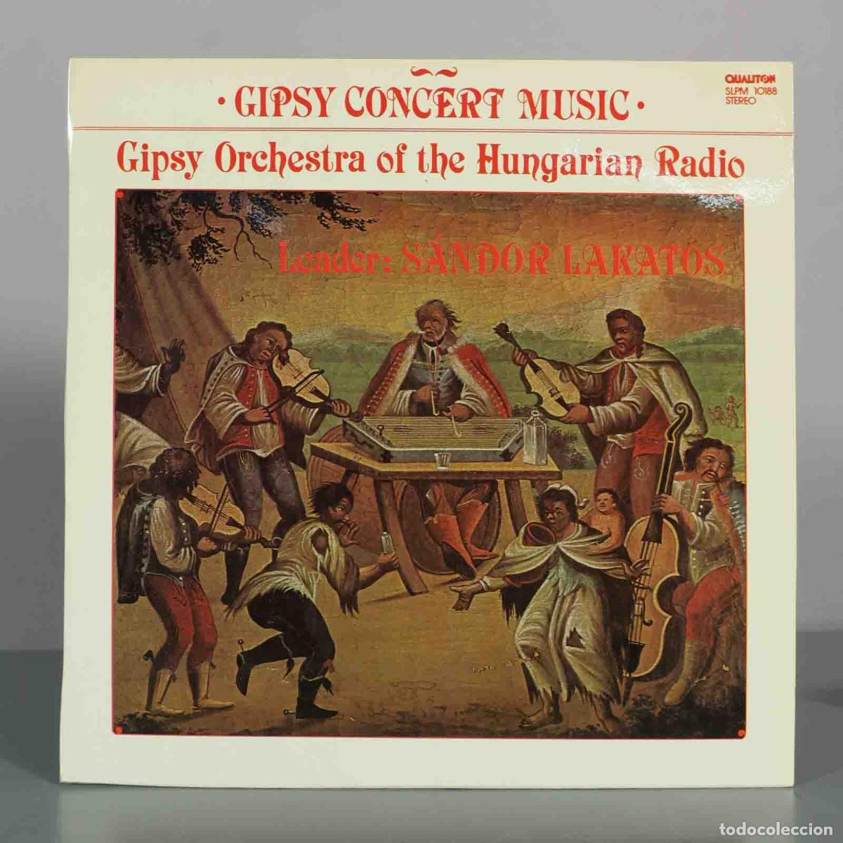 Discos de vinilo: LP. Gipsy Concert Music - Gipsy Orchestra of the Hungarian Radio, S&aacute;ndor Lakatos