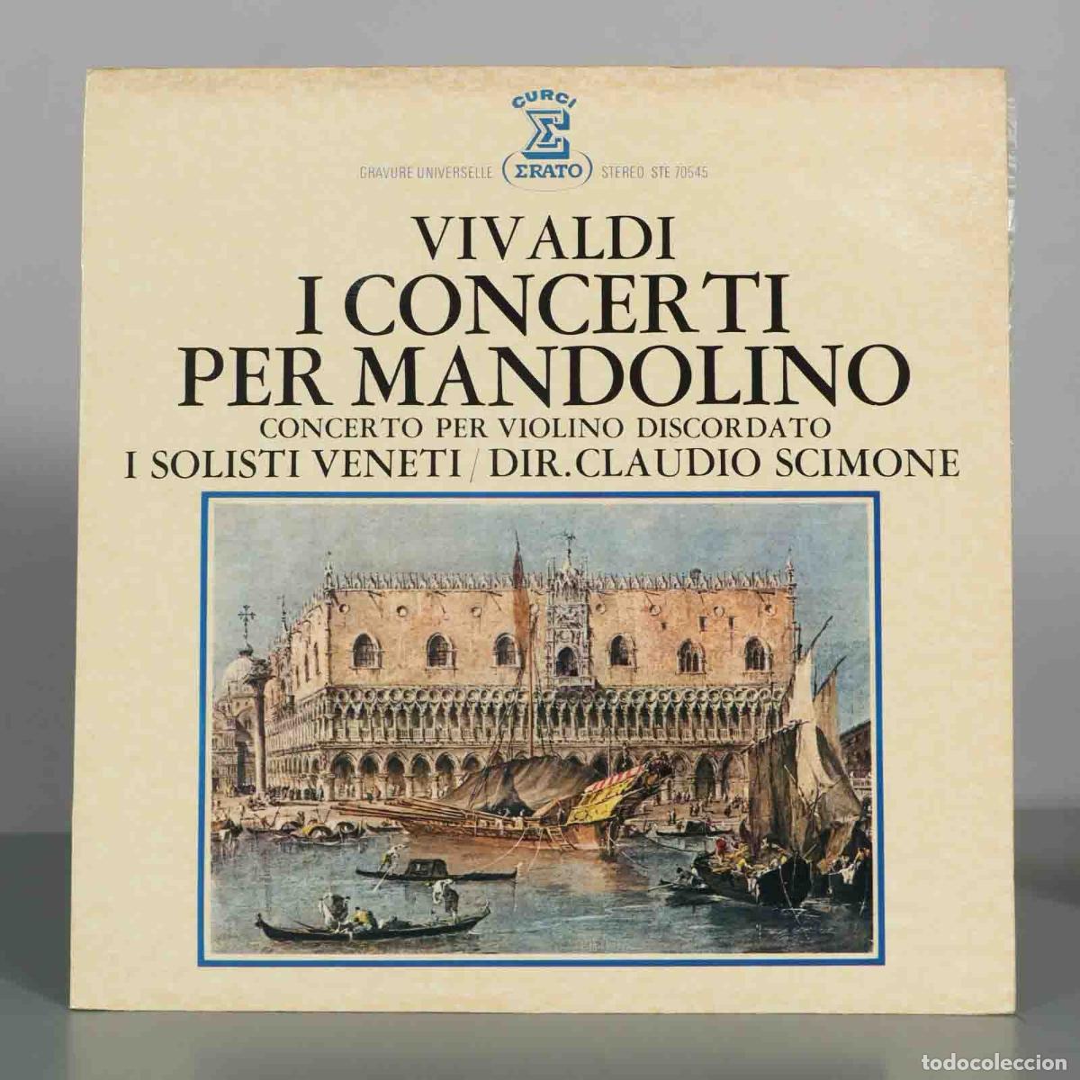 Discos de vinilo: LP. I Concerti per Mandolino - Concerto per Violino Discordato - Antonio Vivaldi, I Solisti Veneti,