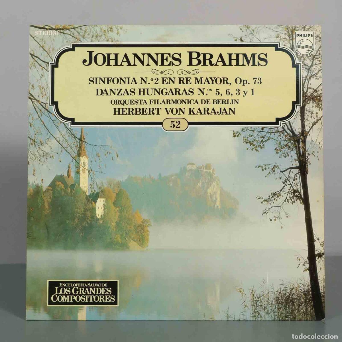 Discos de vinilo: LP. Johannes Brahms - Sinfon&iacute;a N.&ordm; 2 en Re Mayor, Op. 73 - Danzas H&uacute;ngaras N.&ordm; 5, 6, 3 y 1 - Orques