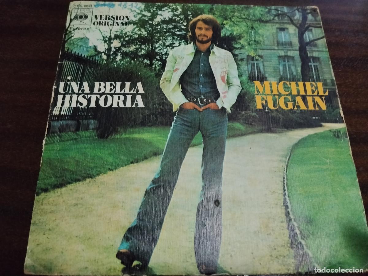 Discos de vinilo: MICHEL FUGAIN. UNA BELLA HISTORIA