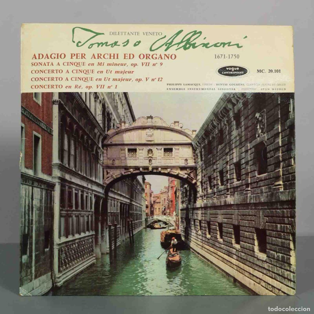 Discos de vinilo: LP. Adagio Per Archi Ed Organo - Tomaso Albinoni - Philippe Lamacque, Denyse Gouarne, WITOLD