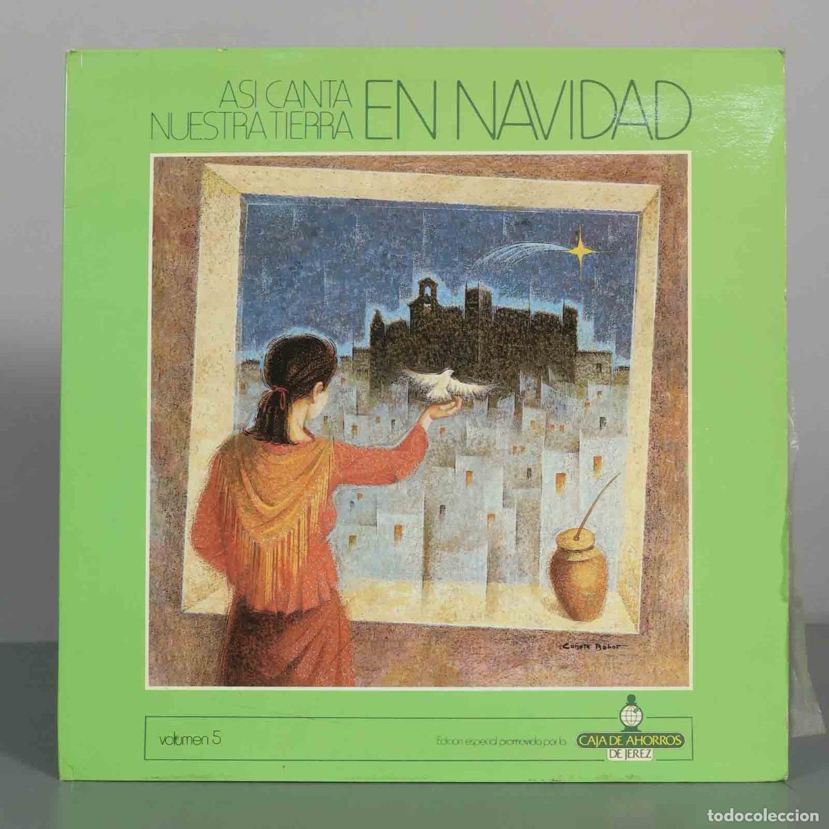 Discos de vinilo: LP. As&iacute; Canta Nuestra Tierra en Navidad Volumen 5 - Coro de Villancicos de Parrilla de Jerez, Tomas