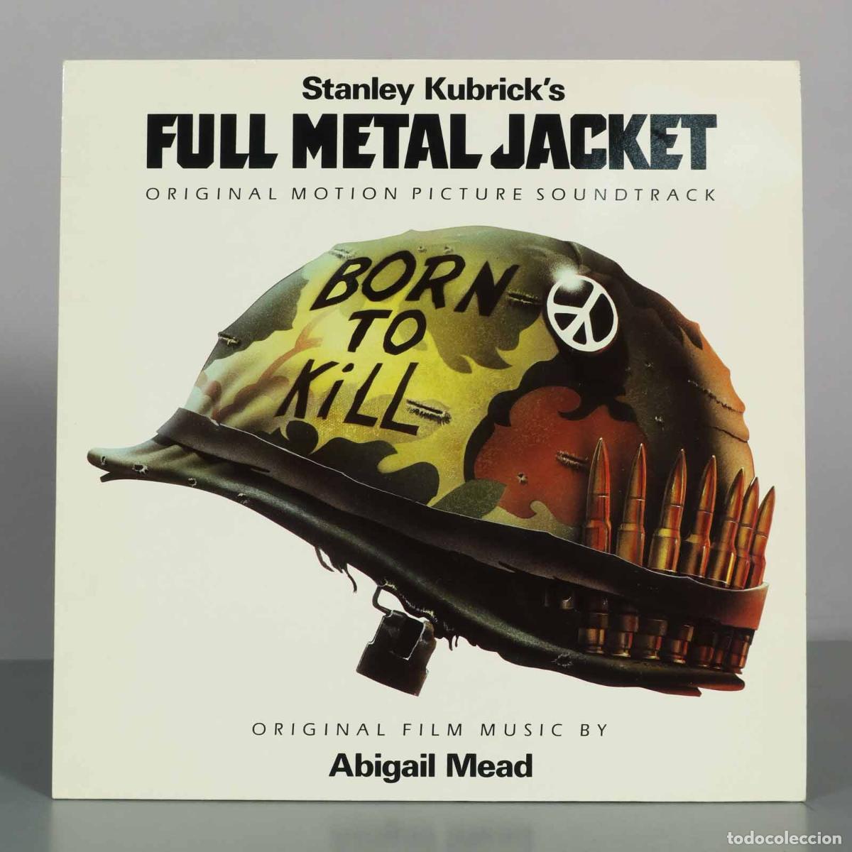 Discos de vinilo: LP. Full Metal Jacket - Stanley Kubrick, Abigail Mead