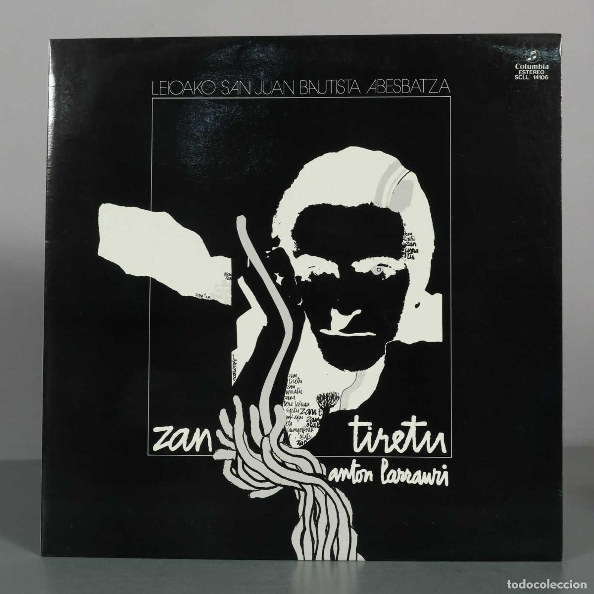 Discos de vinilo: LP. Zan Tiretu - Leioako San Juan Bautista Abesbatza - Ant&oacute;n Larrauri
