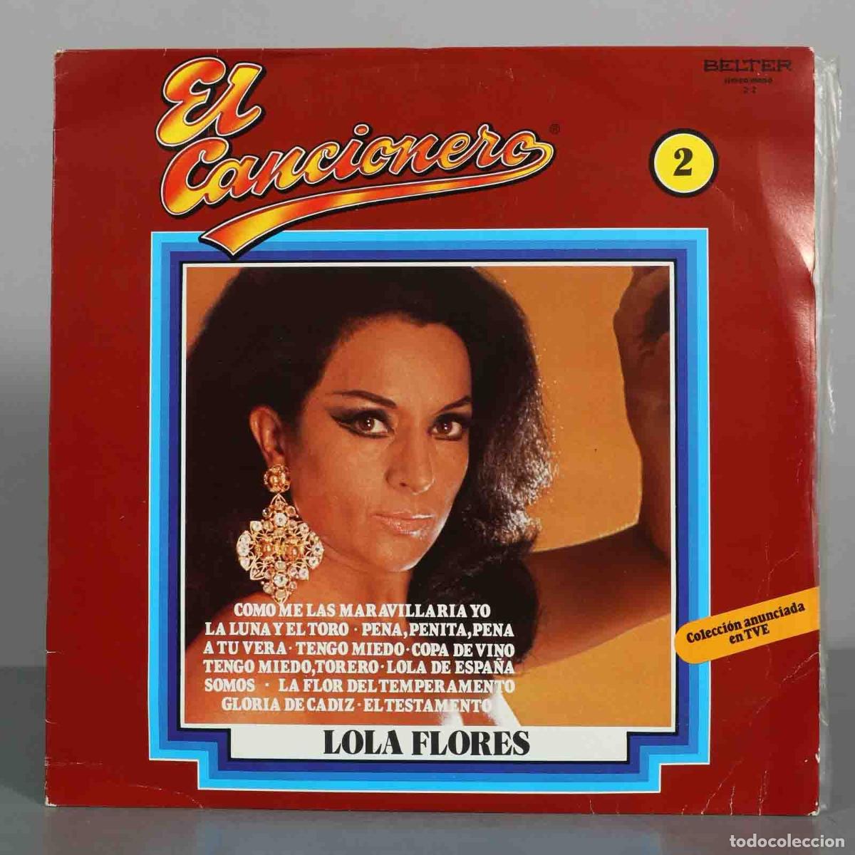 Discos de vinilo: LP. El Cancionero - Lola Flores - Belter