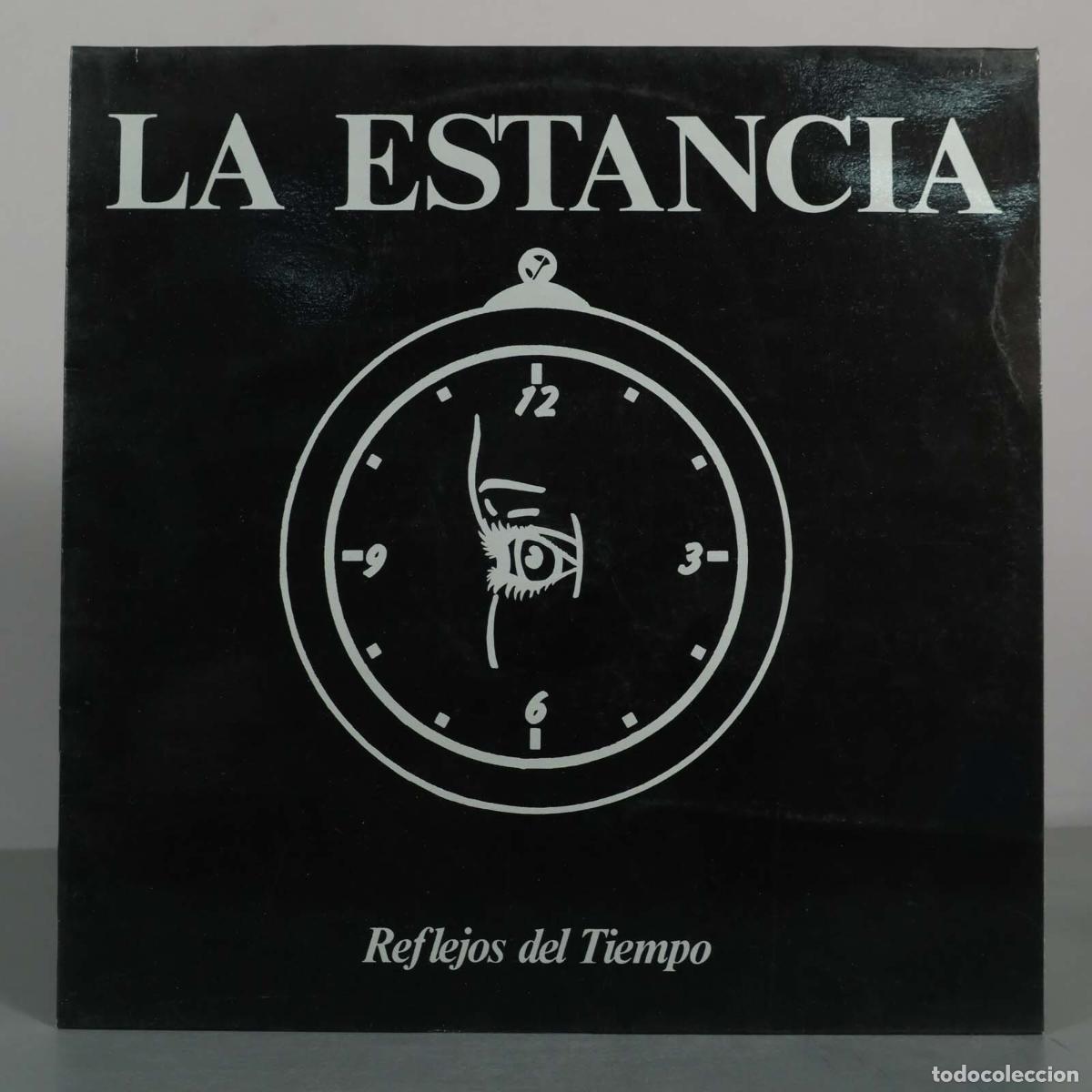 Discos de vinilo: LP. Reflejos del Tiempo - La Estancia - Producciones S.5.