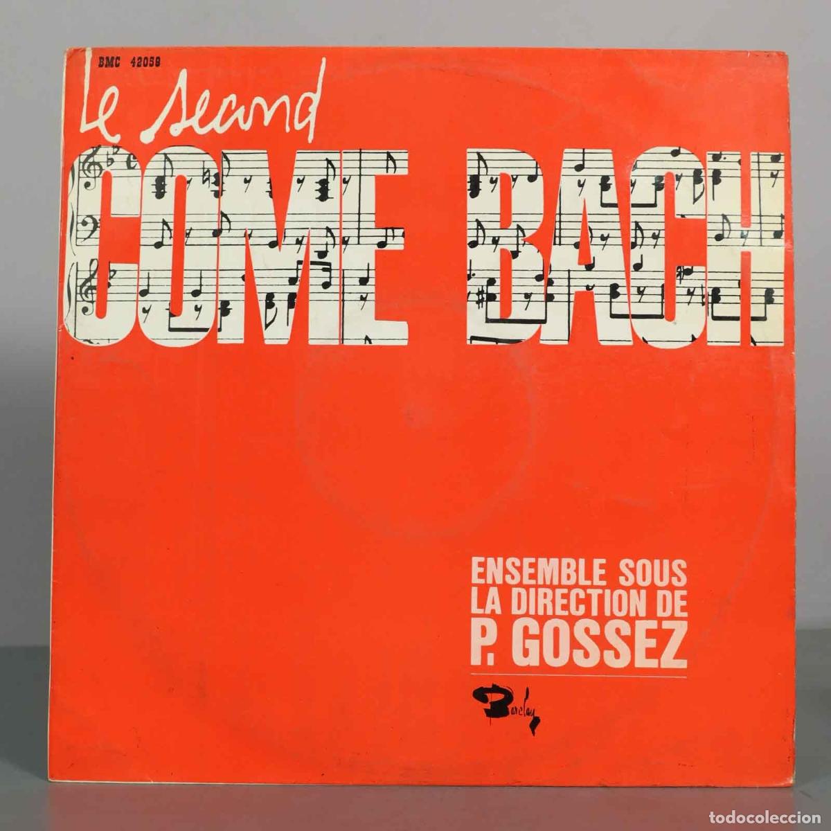 Discos de vinilo: LP. Le Second Come Bach - Pierre Gossez