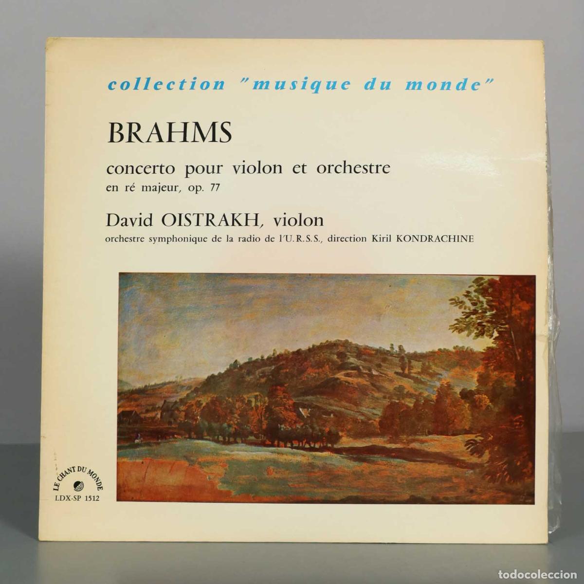 Discos de vinilo: LP. Concerto pour violon et orchestre en r&eacute; majeur, op. 77 - Brahms, Oistrakh, KONDRACHINE