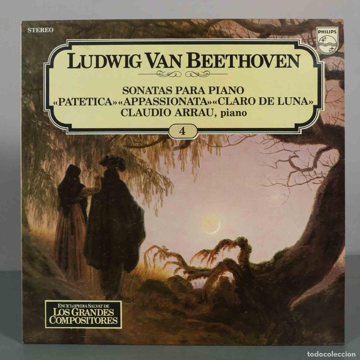 Discos de vinil: LP. Sonatas para piano: Pat&eacute;tica, Appassionata, Claro de Luna - Ludwig van Beethoven, Claudio Arrau