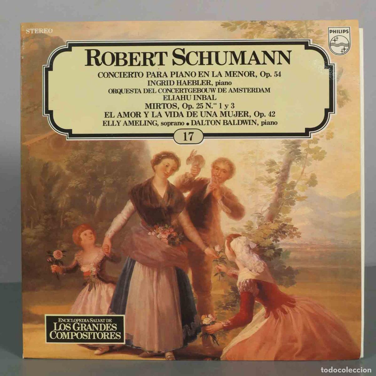 Discos de vinil: LP. Robert Schumann - Concierto para piano en la menor, Op. 54, El amor y la vida de una mujer, Op.