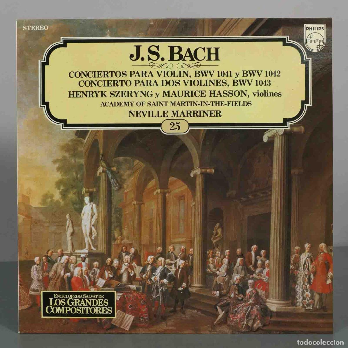 Discos de vinil: LP. J.S. Bach - Conciertos para viol&iacute;n BWV 1041 y 1042, Concierto para dos violines BWV 1043 - Henr
