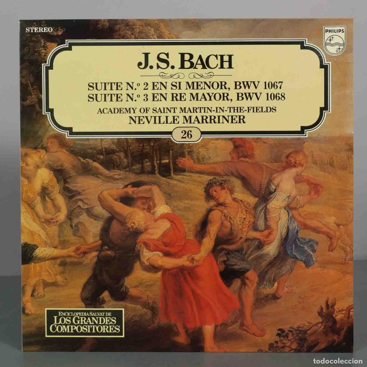 Discos de vinil: LP. J.S. Bach - Suite N.&ordm; 2 en si menor, BWV 1067 - Suite N.&ordm; 3 en re mayor, BWV 1068 - Academy of
