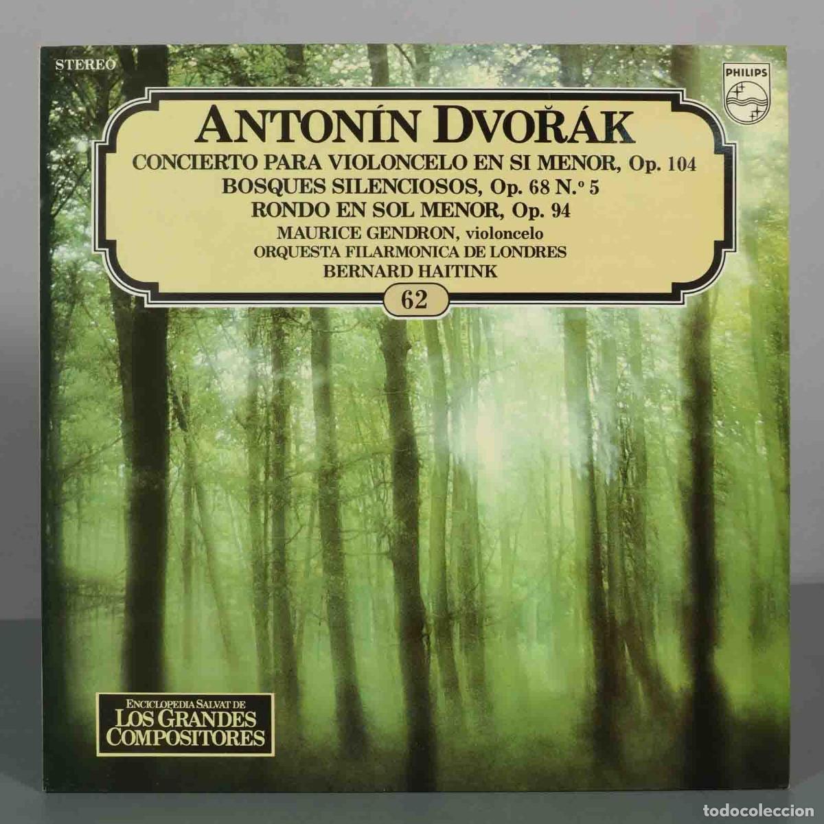 Discos de vinilo: LP. Anton&iacute;n Dvoř&aacute;k - Concierto para violoncelo, Op. 104, Bosques silenciosos, Op. 68 N.&ordm; 5, Rondo e