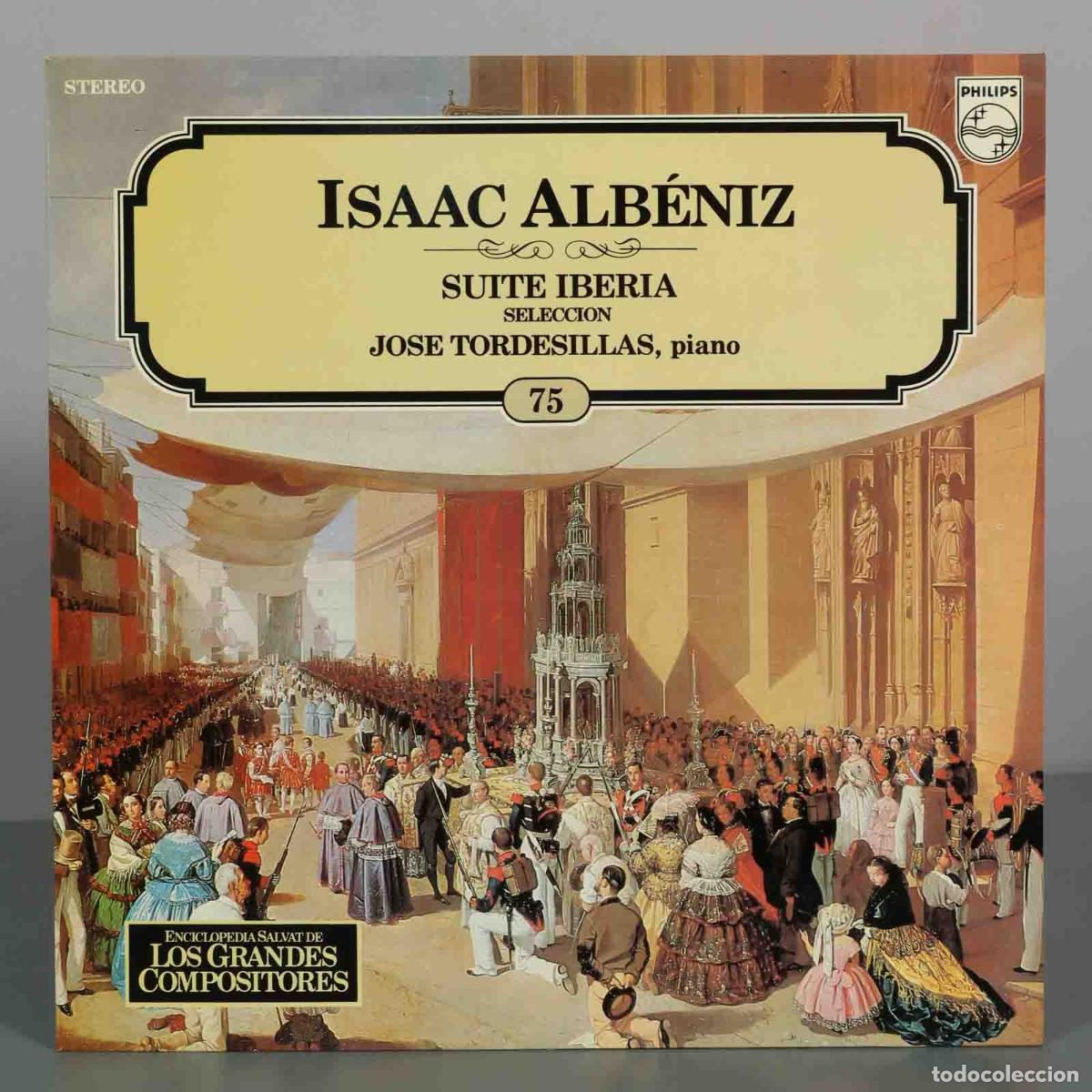 Discos de vinilo: LP. Isaac Alb&eacute;niz - Suite Iberia - Selecci&oacute;n - Jos&eacute; Tordesillas - Editorial Salvat