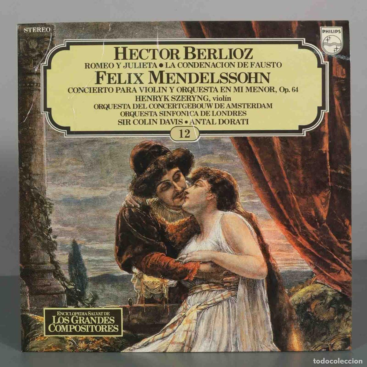 Discos de vinilo: LP. Hector Berlioz, Felix Mendelssohn - Henryk Szeryng, Sir Colin Davis, Antal Dorati - Los Grandes