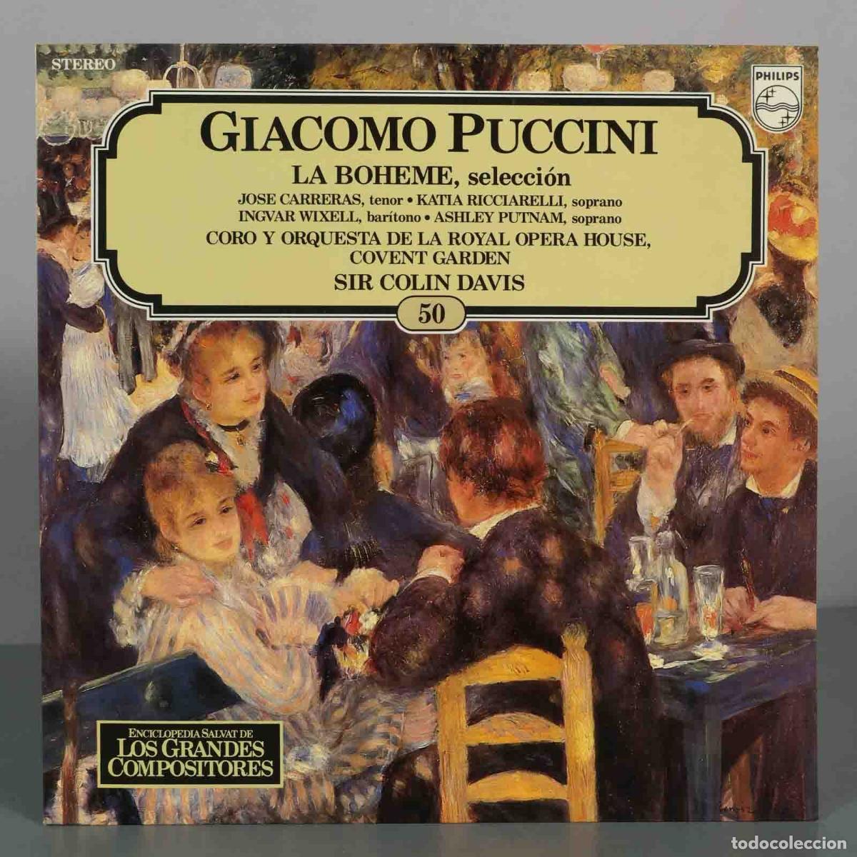 Discos de vinilo: LP. Giacomo Puccini - La Boh&egrave;me, selecci&oacute;n - Jos&eacute; Carreras, Katia Ricciarelli, Ingvar Wixell, Ashle