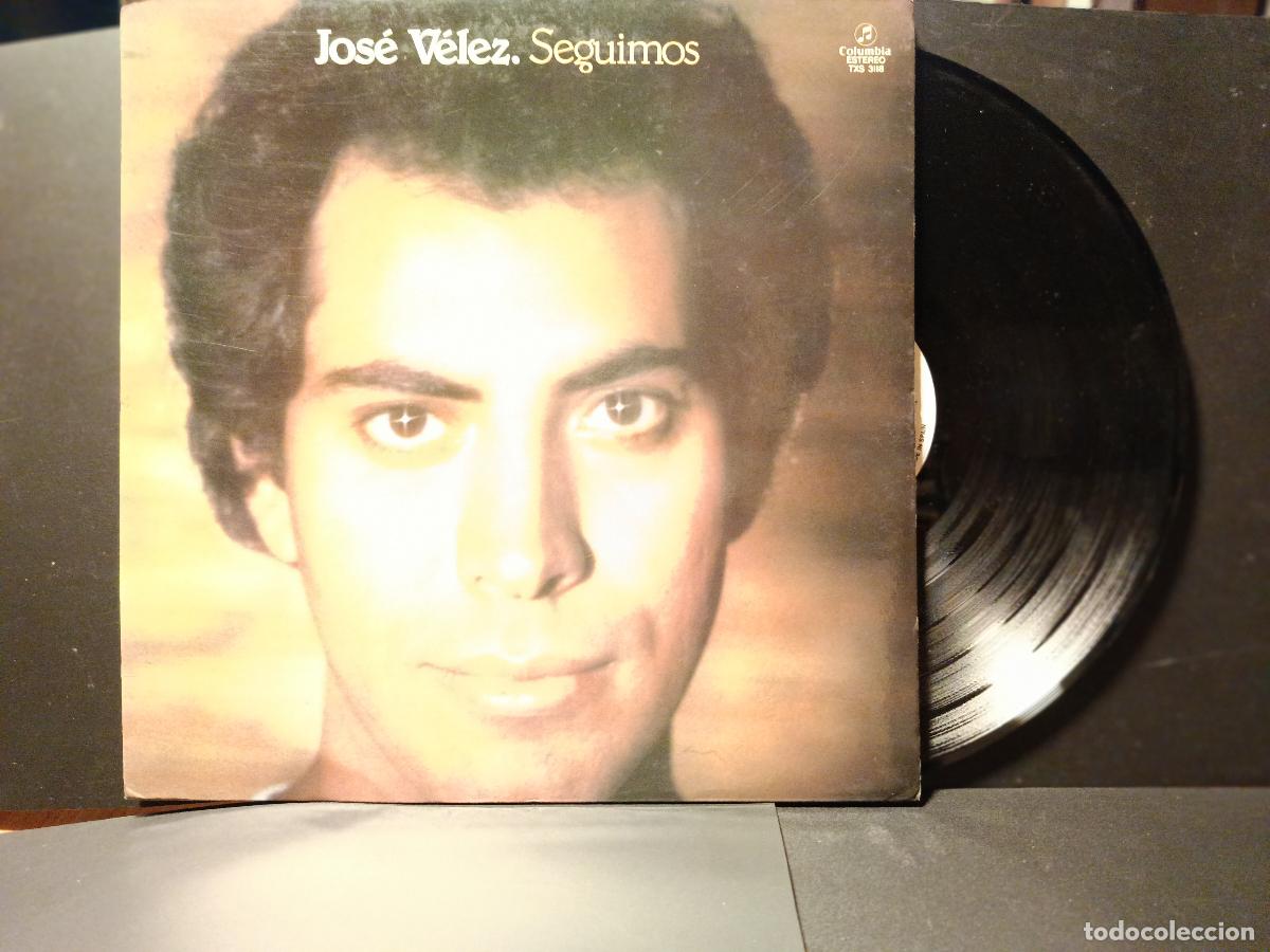 Discos de vinilo: JOSE VELEZ LP. SEGUIMOS MADE IN SPAIN 1978 GATEFOLD pepeto