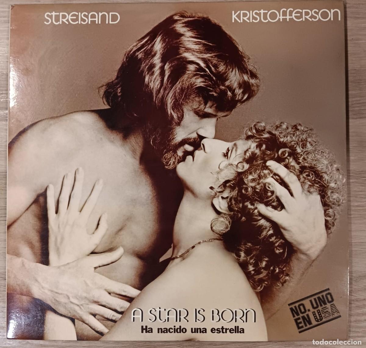 Discos de vinilo: LP DISCO VINILO BARBARA STREISAND Y KRITOFFERSON A STAR IN BORN HA NACIDO UNA ESTRELLA CBS 1977