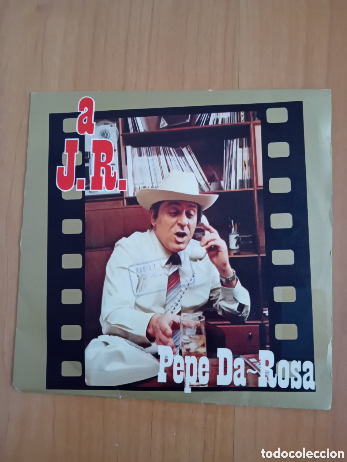 Discos de vinilo: PEPE DA ROSA. A JR...