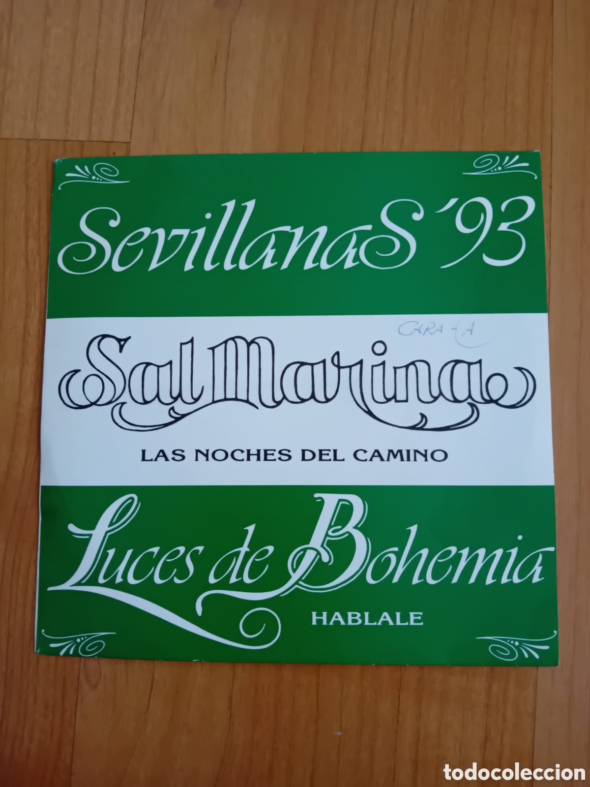 Discos de vinilo: SAL MARINA. LAS NOCHES DEL CAMINO. LUCES DE BOHEMIA. HABLALE. SEVILLANAS 93
