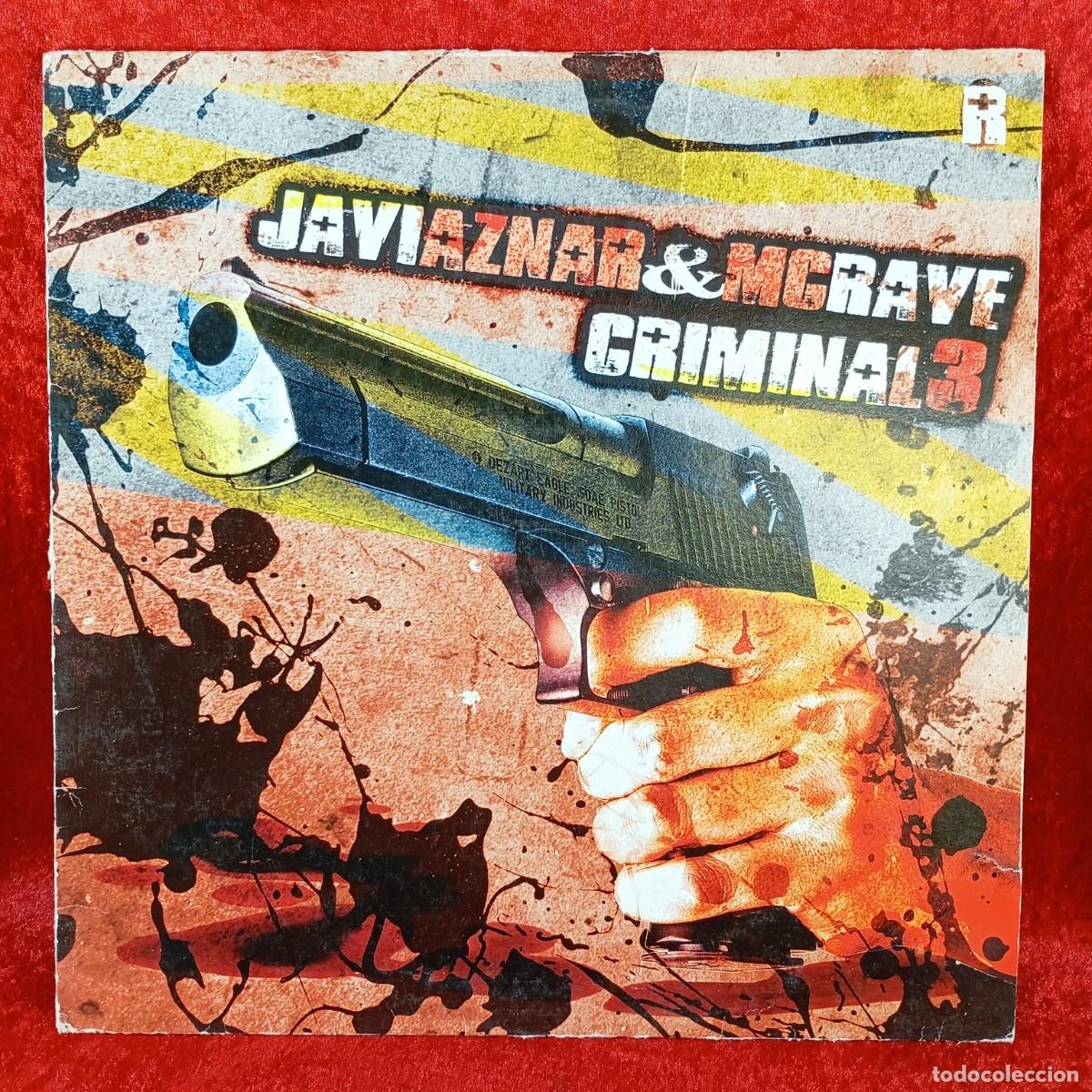 Discos de vinilo: JAVIAZNAR & MCRAVE - CRIMINAL 3 - REN-002-MX - DISCO DE VINILO / 3429