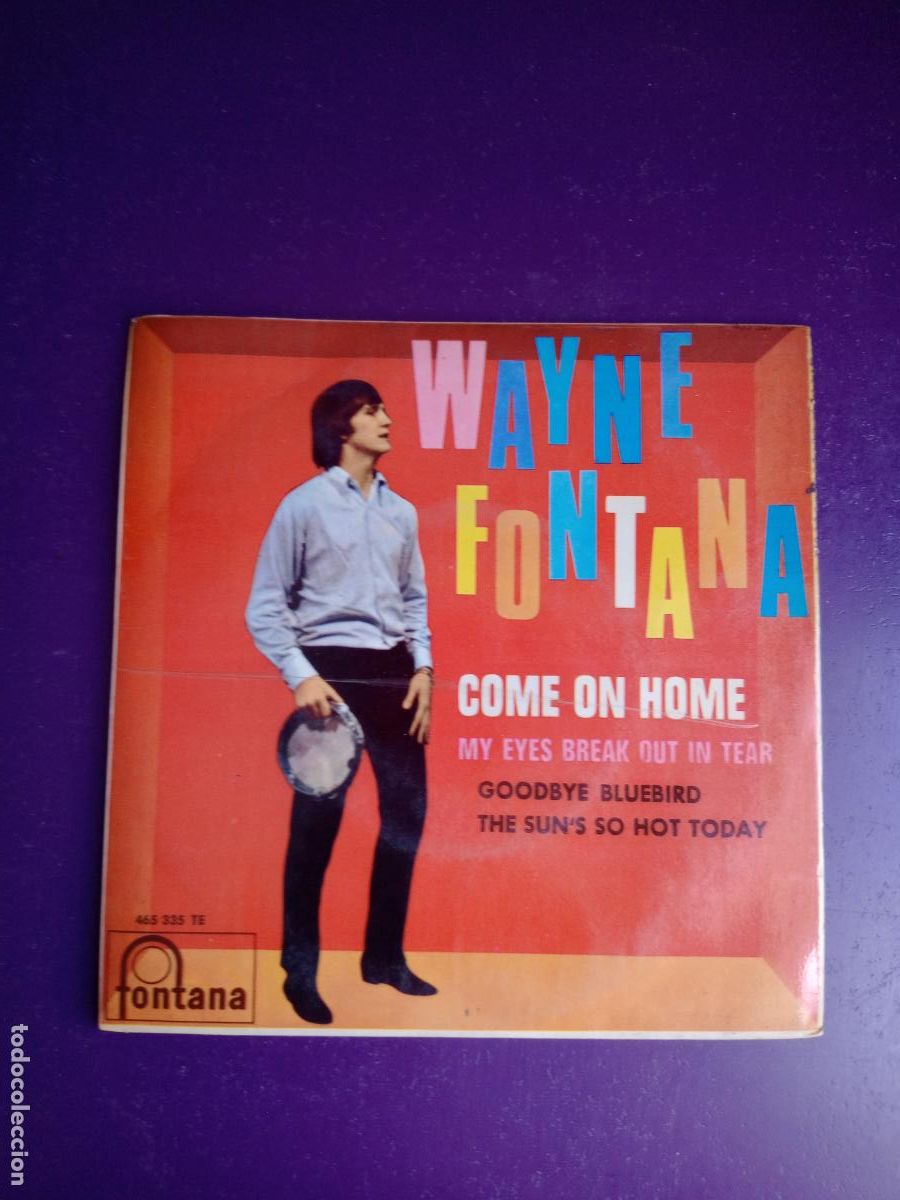 Discos de vinilo: Wayne Fontana &lrm;&ndash; Come On Home +3 EP FONTANA 1967 - FOLK POP 60'S - POCO USO