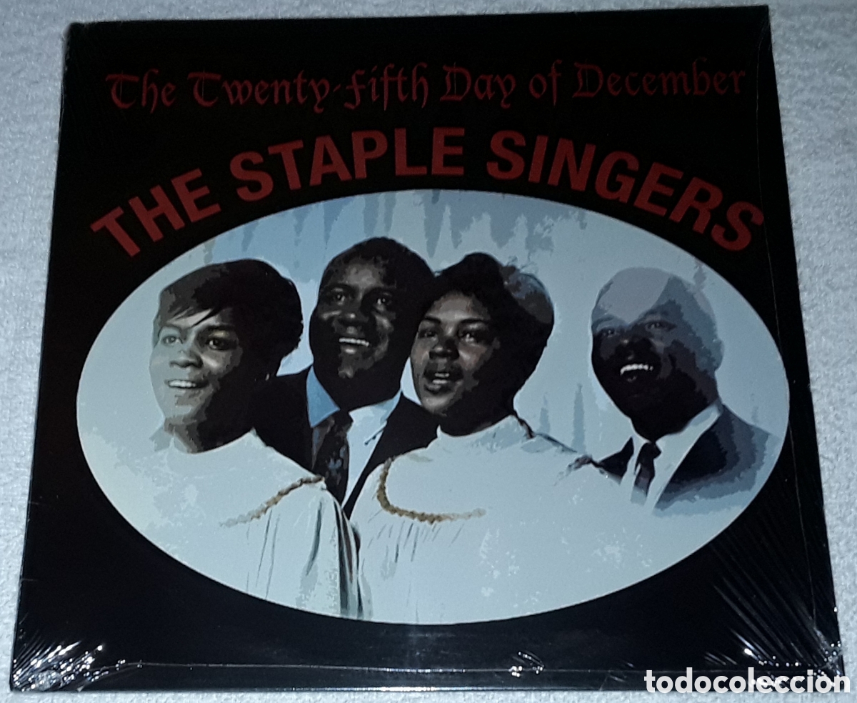 Discos de vinilo: LP- THE STAPLE SINGERS - THE TWENTY FIFTH DAY OF DECEMBER - NUEVO Y PRECINTADO - EDICI&Oacute;N LIMITADA